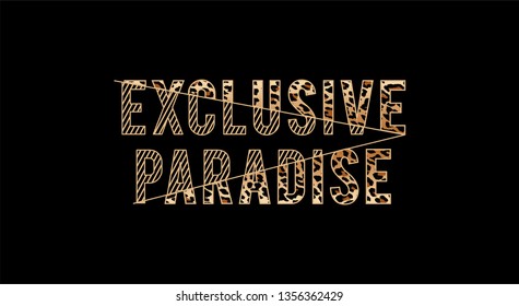 Exclusive Paradise Slogan, Wild Animal Pattern, Illustration Graphic, Vector.