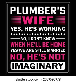 Exclusive Plumber T shirt Design