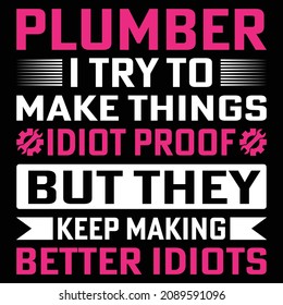 Exclusive Plumber T shirt Design