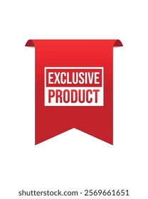 Exclusive Product ribbon tag banner template retail promotion and announcement. Advertising design, business promotion. Vector illustration on white background