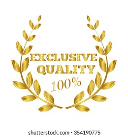Exclusive quality 100%. Laurel wreath. Gold Award. 