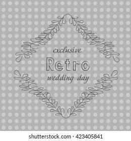 Exclusive retro wedding day illustration with texture
Light gray background with polka dots and frame painted