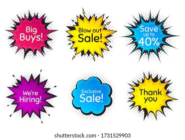 Exclusive sale, 40% discount and hiring. Comic speech bubble. Thank you, hi and yeah phrases. Sale shopping text. Chat messages with phrases. Colorful texting comic speech bubble. Vector