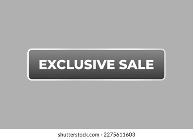 Exclusive Sale Button. Speech Bubble, Banner Label Exclusive Sale