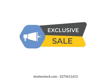 Exclusive Sale Button. Speech Bubble, Banner Label Exclusive Sale