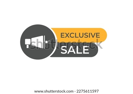 Exclusive Sale Button. Speech Bubble, Banner Label Exclusive Sale