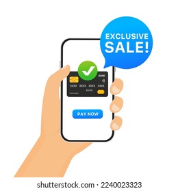 Exclusive Sale. Pay by card from phone. Special offer price sign. Advertising Discounts symbol. Online payment by credit card. Hand hold smartphone. Vector illustration