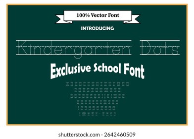 Exclusive School Font, Back to school unique typeface, Letters, Numbers, Font illustration, Editable vector text. School, Dotted, Chalk, School Board font. 