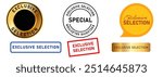 Exclusive selection commercial advertising limited offer special exclusivity stamp badge watermark sign symbol design set collection