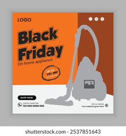 Exclusive super sale social media post banner design and black Friday home appliance accessories square flyer template