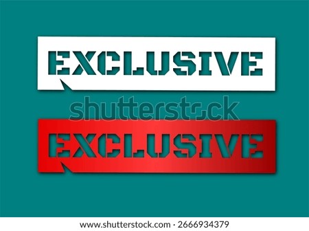 Exclusive tag, speech bubble cut out