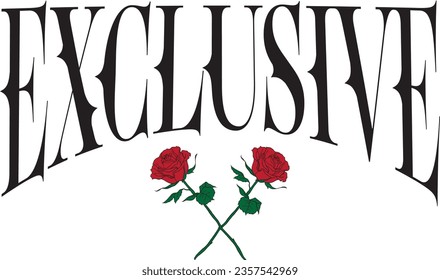 Exclusivo con dos rosas cruzadas, tipografía, vectores y arte gráfico de camisetas