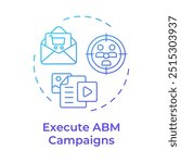 Execute abm campaigns blue gradient concept icon. Email marketing, ppc. Targeted audience. Round shape line illustration. Abstract idea. Graphic design. Easy to use in infographic, presentation