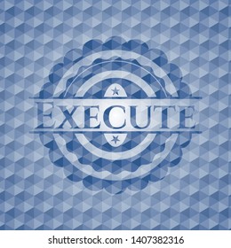 Execute blue emblem or badge with geometric pattern background. Vector Illustration. Detailed.