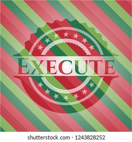 Execute christmas colors emblem.