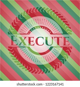 Execute christmas colors style emblem.