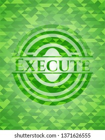Execute realistic green emblem. Mosaic background