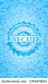 Execute sky blue emblem with triangle mosaic background