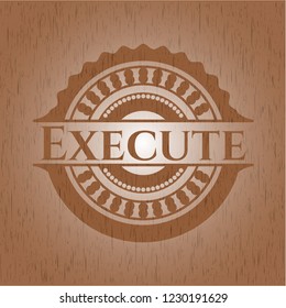 Execute wood signboards