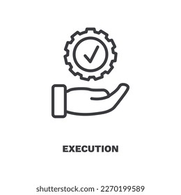 execution icon. Thin line execution icon from marketing collection. Outline vector isolated on white background. Editable execution symbol can be used web and mobile