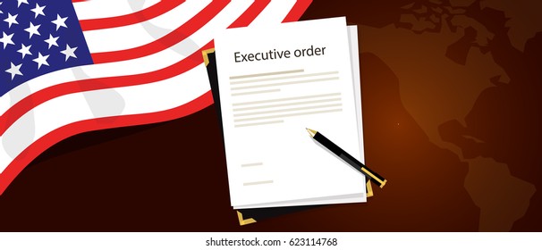 executive order president authority regulation paper and pen to be signed with United States flag and America map behind