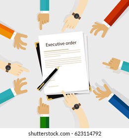 Executive Order President Authority Regulation Paper And Pen To Be Signed Diversity Participation Hands Around