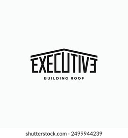 EXECUTIVE word mark lettering form a building with roof shape logo design concept