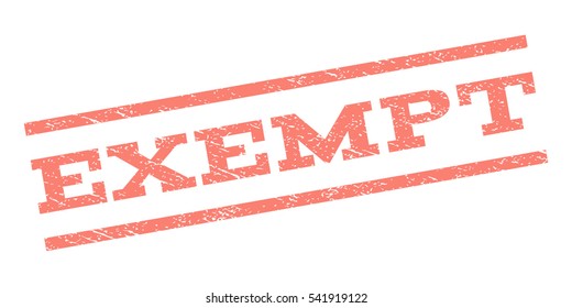 Exempt watermark stamp. Text tag between parallel lines with grunge design style. Rubber seal stamp with dirty texture. Vector color ink imprint on a white background.