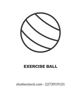 exercise ball icon. Thin line exercise ball icon from sport and game collection. Outline vector isolated on white background. Editable exercise ball symbol can be used web and mobile