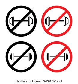 Exercise Equipment Usage Ban. No Gym or Weightlifting Sign. Fitness Activity Restriction