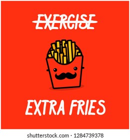 Exercise Extra Fries Pun Poster 