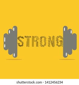 Exercise for healthy concept: The word STRONG show in dumbbell shape on yellow background 