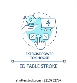 Exercise Power To Choose Turquoise Concept Icon. Eco Sources. Select Energy Supplier Abstract Idea Thin Line Illustration. Isolated Outline Drawing. Editable Stroke. Arial, Myriad Pro-Bold Fonts Used