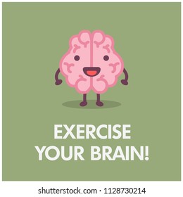 Exercise you brain Poster Design with Brain Cartoon Vector Illustration 