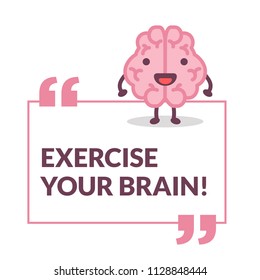 Exercise you brain Poster Design with Brain Cartoon Vector Illustration 