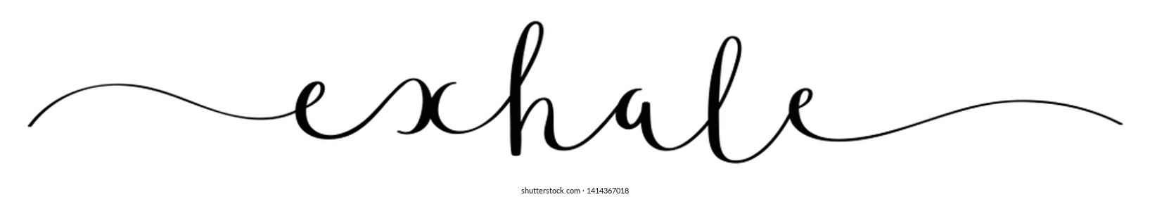 EXHALE black brush calligraphy banner with swashes