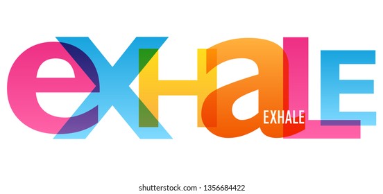 EXHALE colorful typography banner