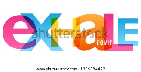 EXHALE colorful typography banner
