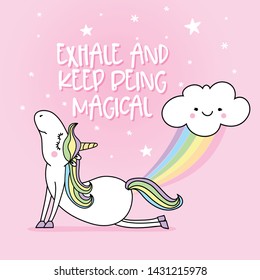 Exhale And Keep Being Magical - Funny Vector Quotes And Unicorn Drawing. Lettering Poster Or T-shirt Textile Graphic Design. / Cute Unicorn Character Illustration On Isolated Pink Background.