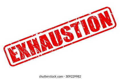 EXHAUSTION red stamp text on white