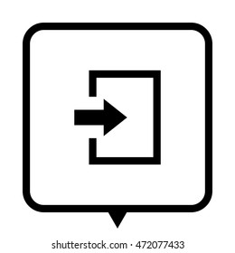 exit - black vector icon ; message bubble