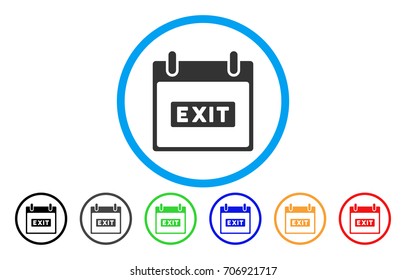 Exit Caption Calendar Day vector rounded icon. Image style is a flat gray icon symbol inside a blue circle. Bonus color versions are gray, black, blue, green, red, orange.