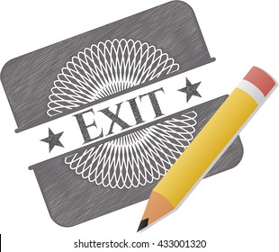 Exit emblem drawn in pencil
