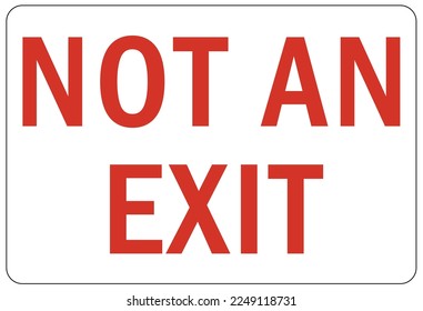 Exit and not an exit sign and labels