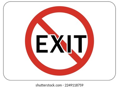 Exit and not an exit sign and labels