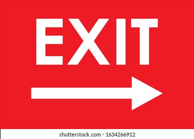 Exit sign right arrow. Red background. Warning symbol directional. Perfect for backgrounds, backdrop, sticker, label, sign, symbol, icon, frame, banner etc.