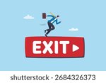 Exit strategy escape plan or challenge to choose successor before leaving company or ROI on investment before exit market, risk preparation, retirement decision, businessman running on exit sign.