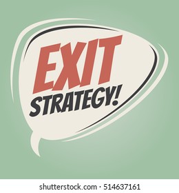 exit strategy retro speech balloon