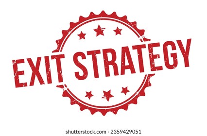 Exit strategy stamp red rubber stamp on white background. Exit strategy stamp sign. Exit strategy stamp.