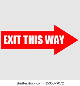 Exit This Way Arrow Sign vector illustration eps 10